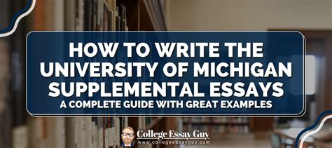 does umich have supplemental essays for the 2024-2025 application cycle?