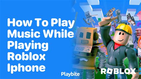 How to Play Music While Playing Roblox on Mobile: A Multi-Faceted Experience